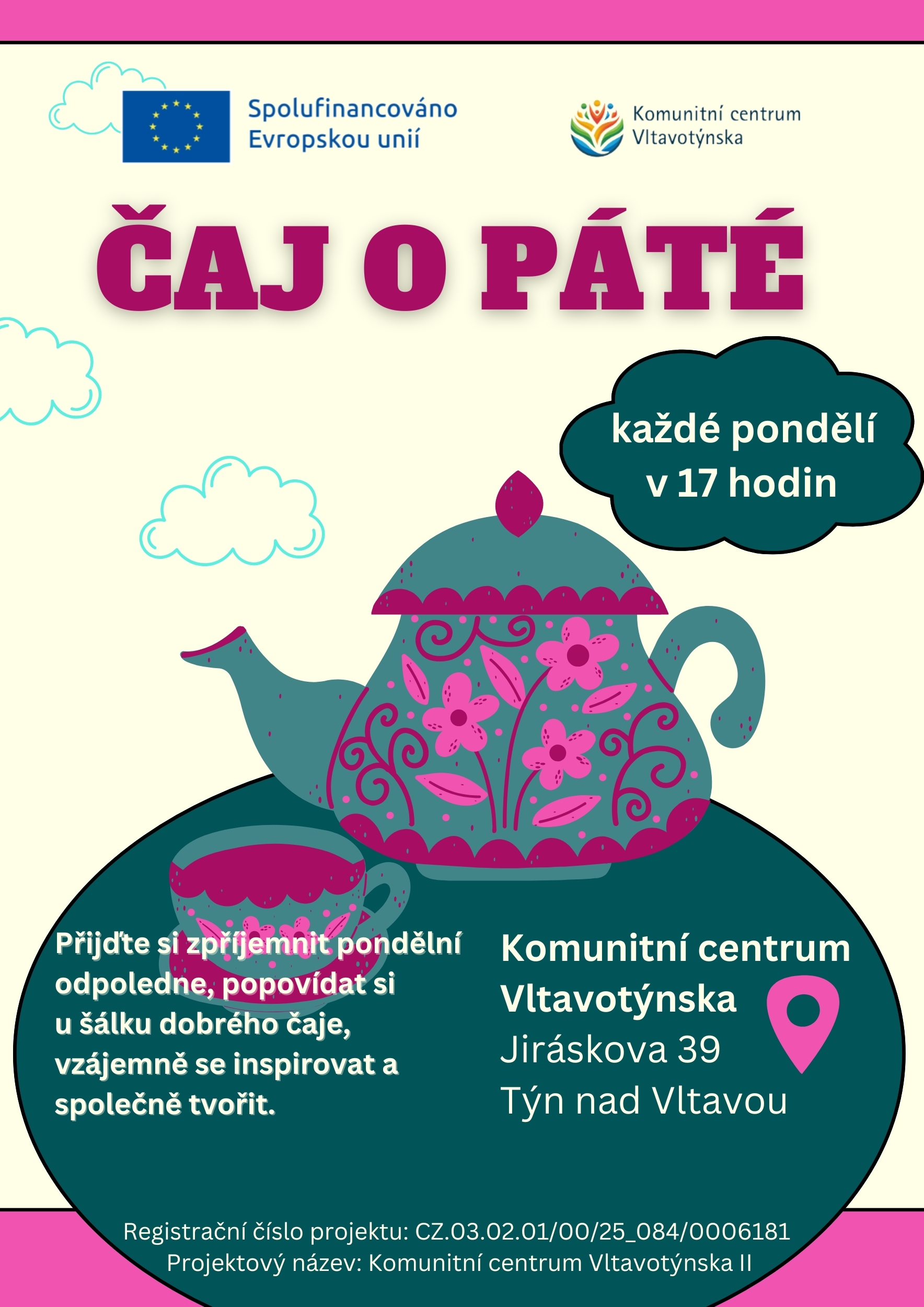 Čaj o páté - každé pondělí - s různými tématy