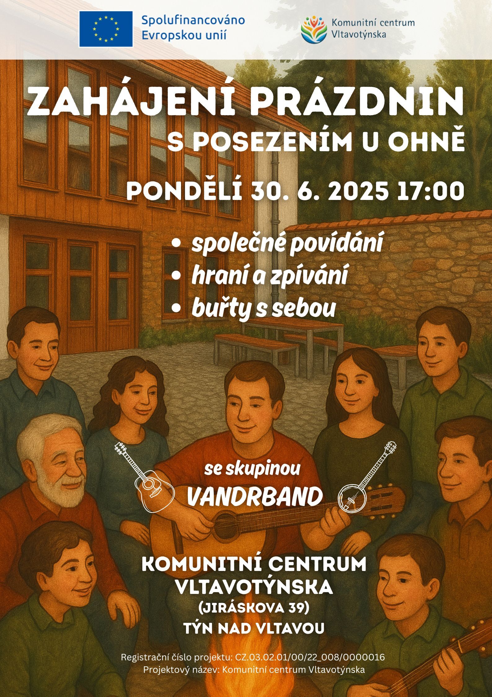 Zahájení prázdnin s kapelou Vandrband